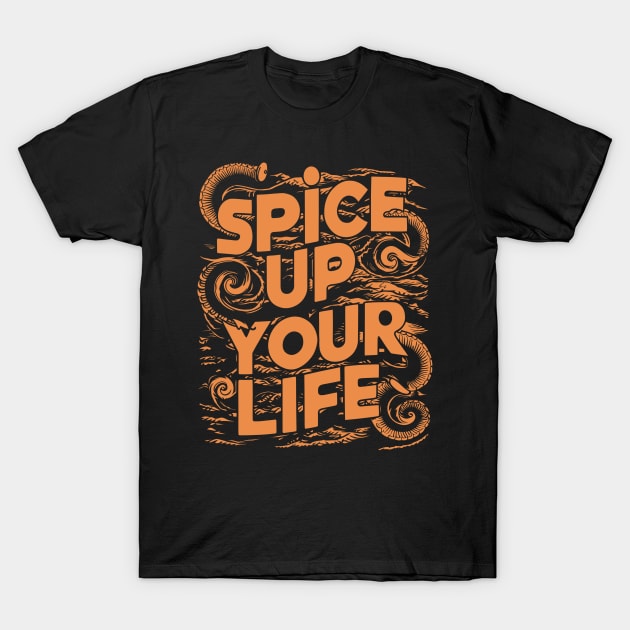 Spice Up Your Life T-Shirt by Whats That Reference?